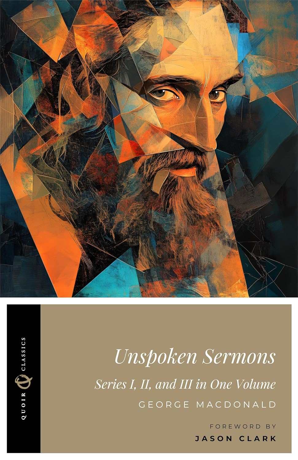 Unspoken Sermons (Annotated): Series I, II, and III in One Volume